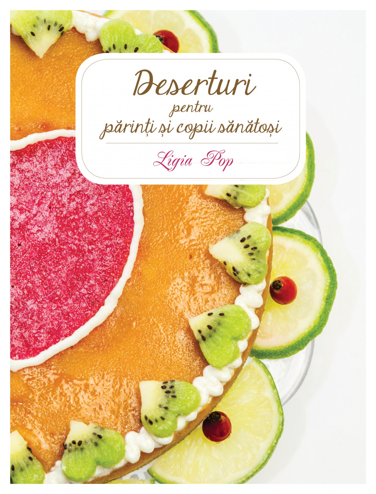 Deserturi pentru parinti si copii